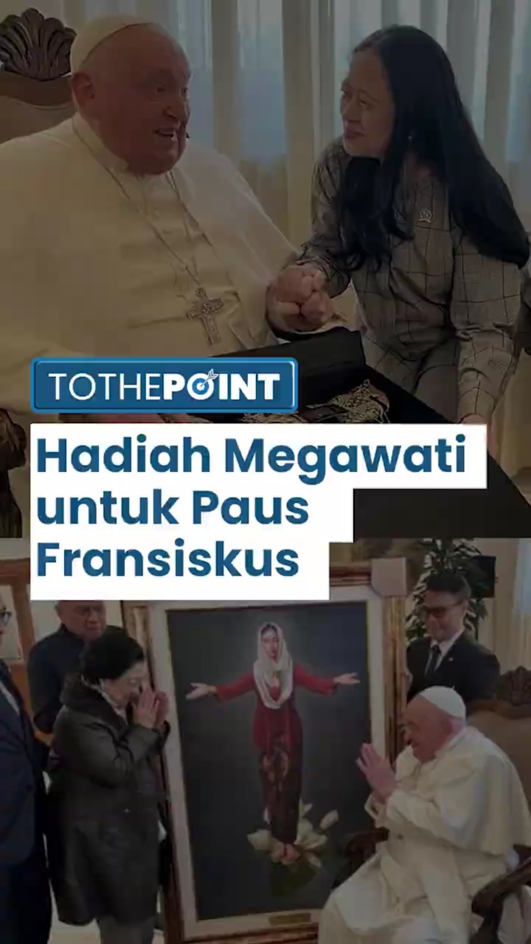 Megawati Beri Hadiah Paus Fransiskus Lukisan Bunda Maria Berkebaya Merah \u0026 Kerudung Mantilla Putih