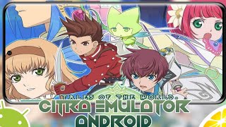 Tales of the World : Reve Unitia (4x Res) | Citra Emulator Android (MMJ)