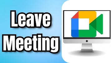 How To Leave Meeting In Google Meet – Quick Tutorial