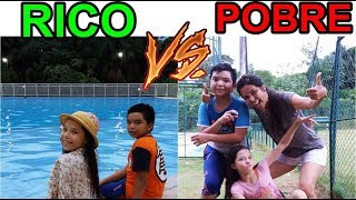 RICO VS POBRE - PARTE 2