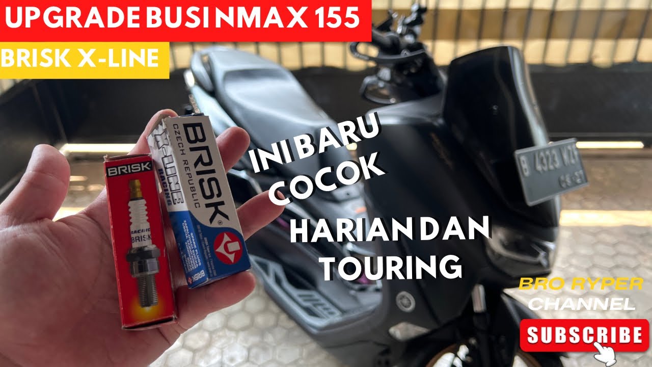 UPGRADE BUSI YAMAHA NMAX 155 | COCOK UNTUK DIPAKAI HARIAN DAN TOURING JARAK JAUH 