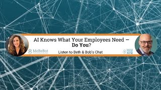AI Trust Issues? Beth White of MeBeBot on AI-Powered Employee Experience | Elevate Your AIQ
