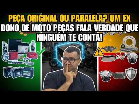 VOCE SO USA PEÇAS ORIGINAIS NA SUA MOTO OU PARALELA VAI DE VEZ EM QUANDO VAI BEM?