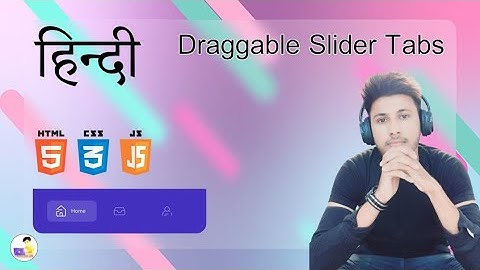 Draggable Slider Tabs || HTML || CSS || JS