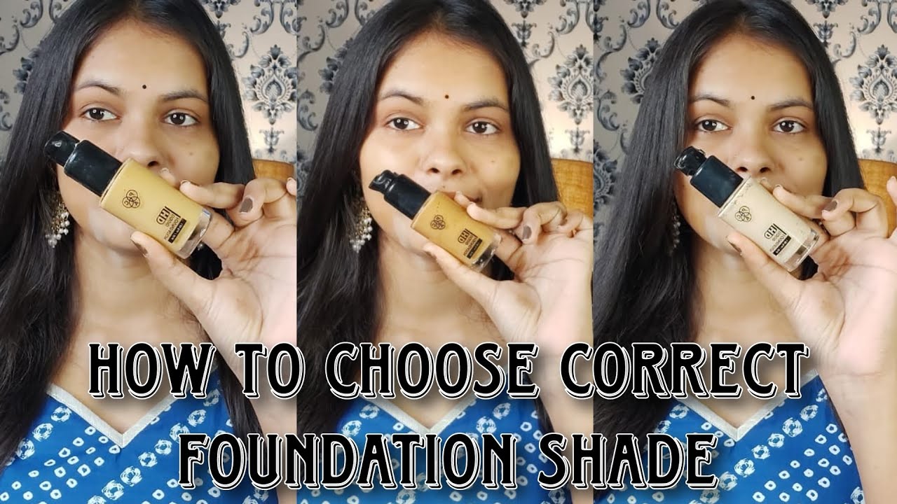 How to choose correct foundation for your skin tone 👍( सबसे आसान तरीका ...
