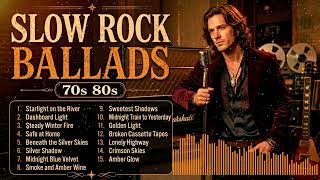 Starlight on the River | 70s & 80s Slow Rock Ballads Collection | Soft Rock Songs Of All Time | 82 screenshot 4