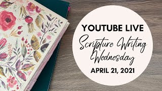 Scripture Writing Wednesday | April 21