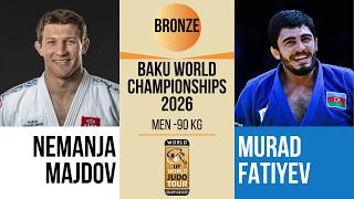 Nemanja MAJDOV VS Murad FATIYEV | Baku World Championships 2026 | BRONZE -90 kg