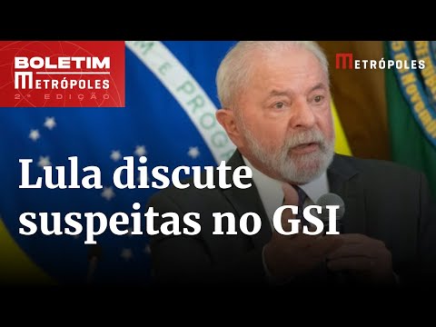 Lula convoca ministros para discutir situação de general do GSI | Boletim Metrópoles 2º