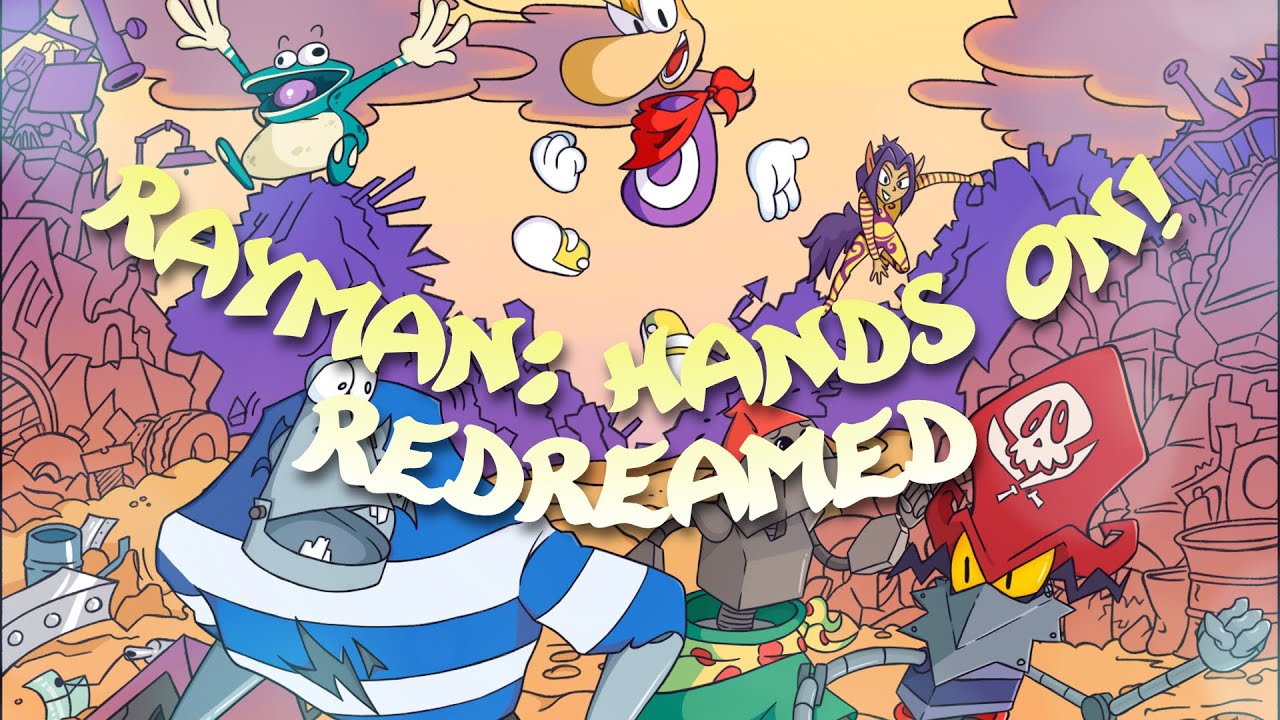 Rayman 30th Anniversary Celebration - RAYMAN: HANDS ON! REDREAMED