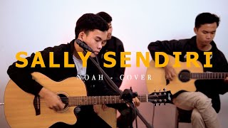 NOAH - SALLY SENDIRI (COVER BY DANI)