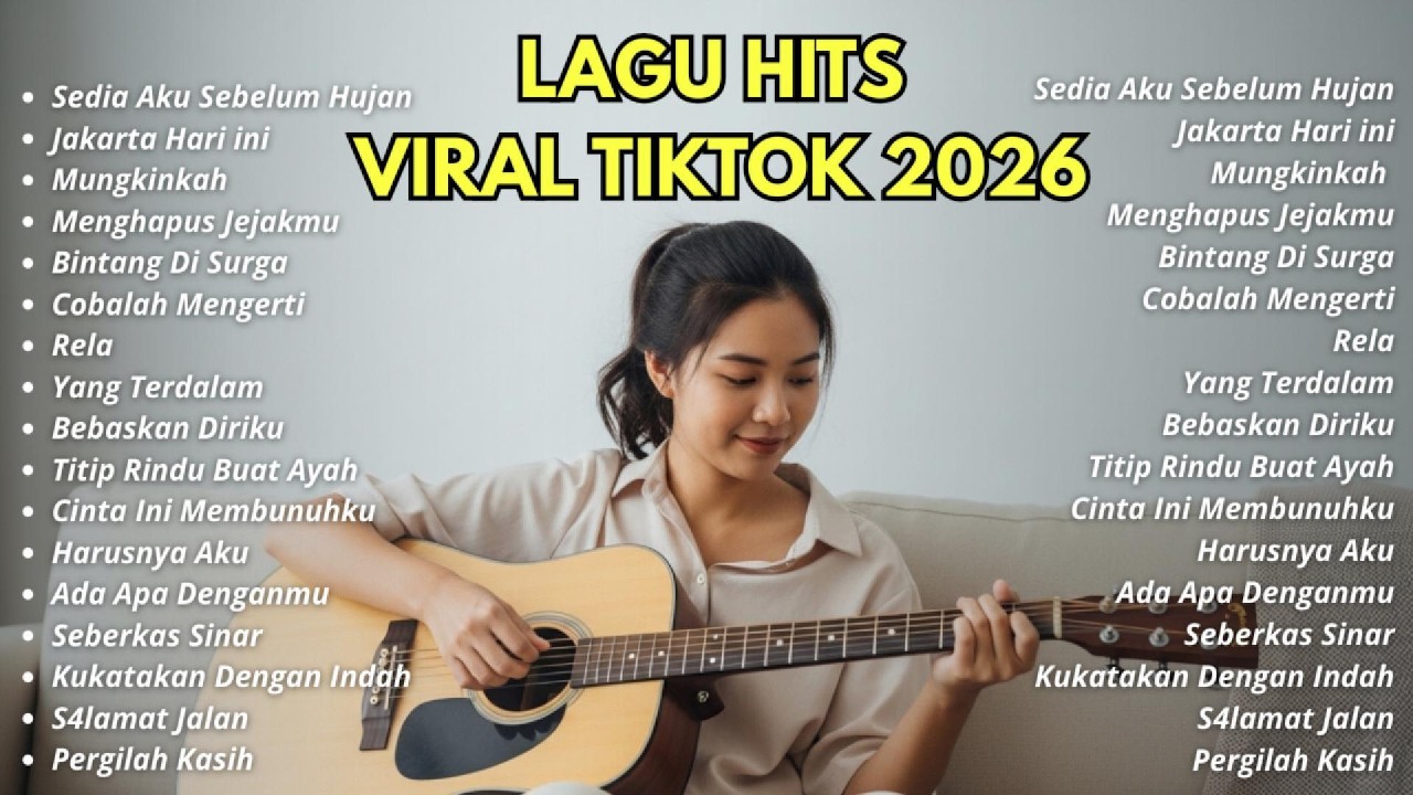 Lagu Santai Viral Tiktok 2026 — Lagu Trending 2026 🍃 | Pop Hits Indonesia Enak Didengar