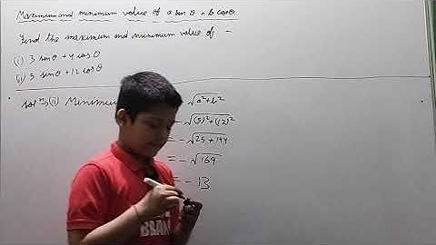 Trigonometric function maximum and minimum value of a sinx + b  cosx for11/12&JEE by Shreyash Pandey
