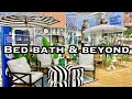 BED BATH & BEYOND SHOP WITH ME & HAUL • LOTS OF CLEARANCE