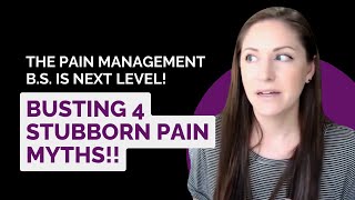 The Chronic Pain B.S. is Next Level  - Busting 4 Chronic Pain Myths