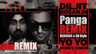 PANGA Video (Remix) | Yo Yo Honey Singh | Diljit Dosanjh | Kedrock & SD Style | T-Series