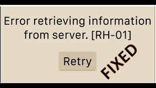 Error retrieving information from server [RH-01] new best methods to fix