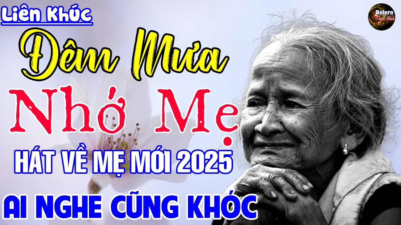 Đêm Mưa Nhớ Mẹ, Nhớ Mẹ Lý Mồ Côi - Liên Khúc Rumba, Nhạc Hát Về Mẹ Lấy Đi Nước Mắt Triệu Người Nghe