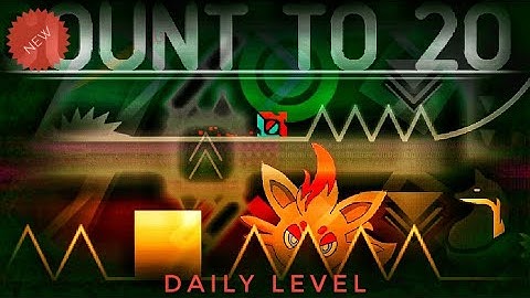 Count to Twenty 100% Completed | Daily Level | Geometry Dash