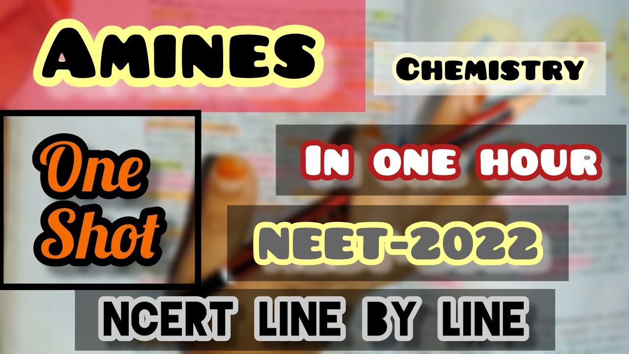 Amines/one shot/NCERT line by line/NEET-2022/chemistry/Tamil