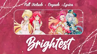 [Vietsub/Engsub   Lyrics] Brightest - Karen, Mirai, Alicia, Hibiki | Aikatsu Friends