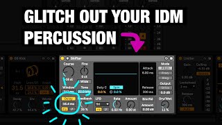 Warp and glitch out your IDM percussion with Ableton Live Shifter audio effect