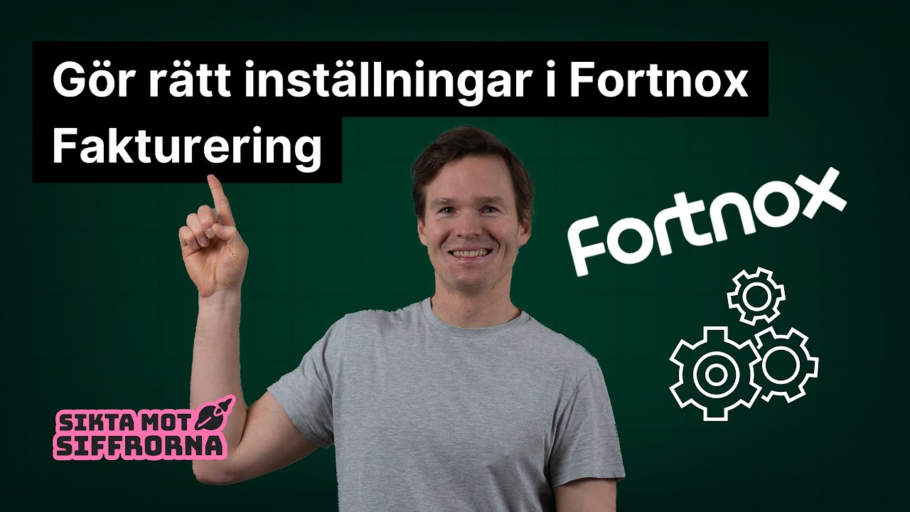 Gör rätt inställningar i Fortnox Fakturering