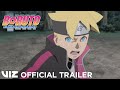 Official Trailer | Boruto: Naruto Next Generations Kara Actuation | VIZ