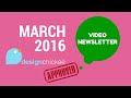 March Favorites 2016 - Video Newsletter 1