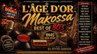 L'Âge d'Or du Makossa | Best of 80's | DJ Styvo Godson