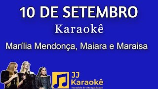 10 de setembro - Marília Mendonça, Maiara e Maraisa - karaokê