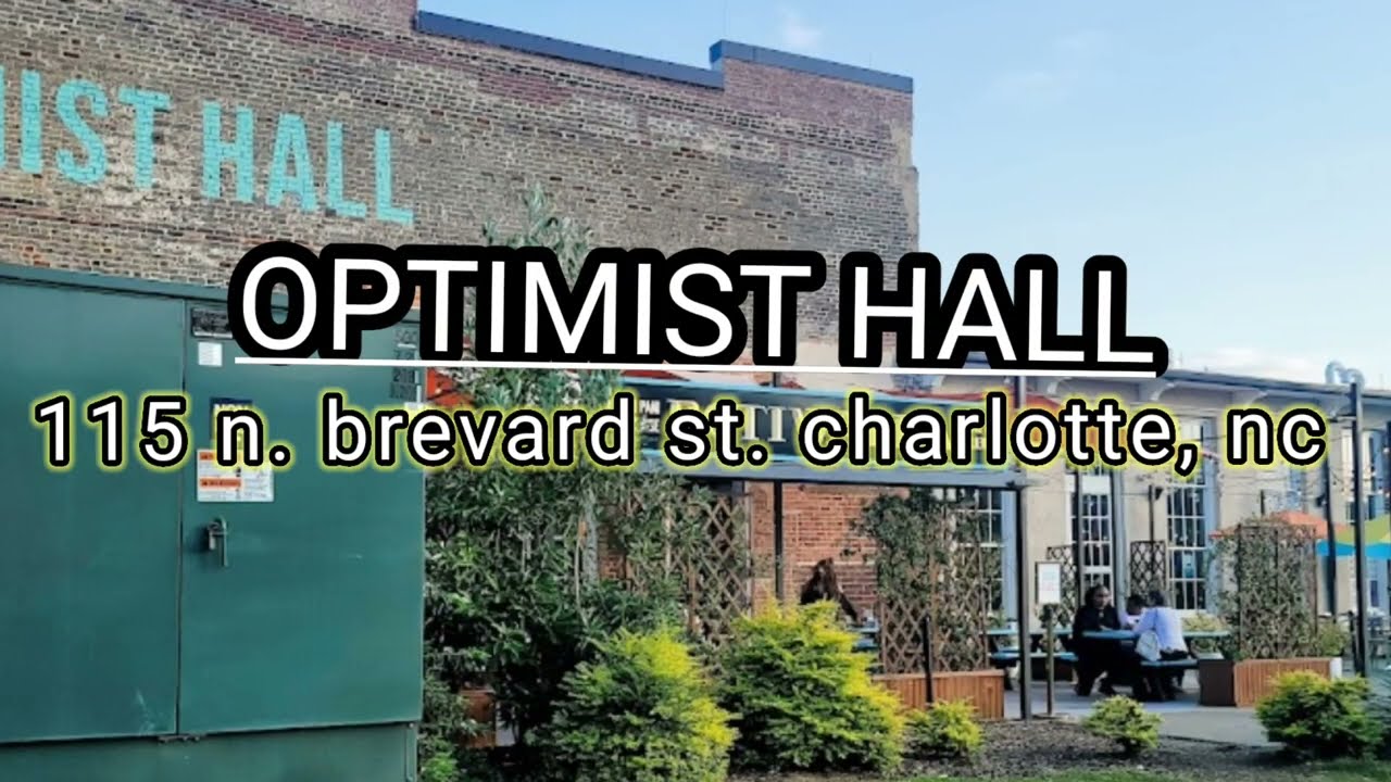 Optimist Hall - Charlotte, NC