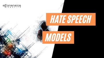 Hate Speech Models | Natural Language Processing for OSINT & Threat Analysis | eForensics Magazine