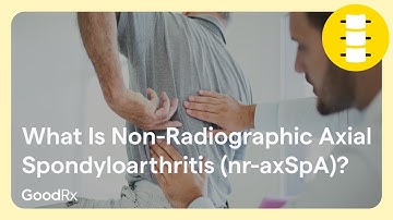 What Is Non-Radiographic Axial Spondyloarthritis (nr-axSpA)? | GoodRx