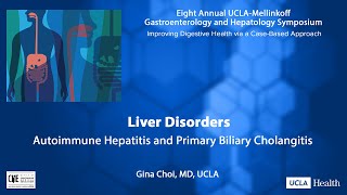 Autoimmune Hepatitis and Primary Biliary Cholangitis | Gina Choi, MD | UCLA Digestive Diseases screenshot 4