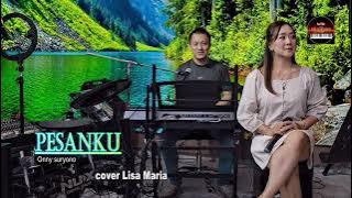 Pesanku - Onny Suryono (cover Lisa Maria)