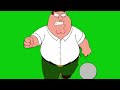 Family Guy Peter Punches You Green Screen