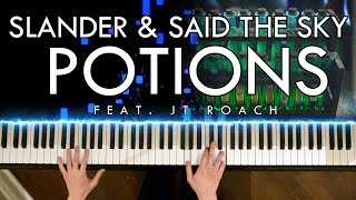 SLANDER & Said the Sky - Potions (feat. JT Roach) (Piano Cover | Sheet Music | Spotify)