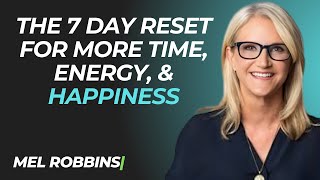 The 7 Day Reset for More Time, Energy, & Happiness | Mill Robbin Sermons