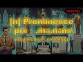 [n] Prominence meaning (importance, visibility) with 5 examples