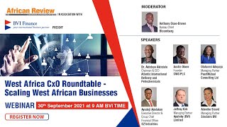 BVI Finance Webinar: West Africa CxO Roundtable - Scaling West African Businesses