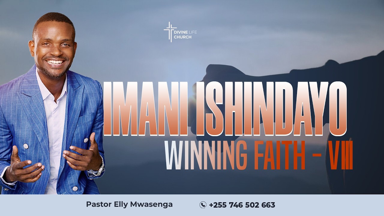 IMANI ISHINDAYO  PART 8 // PASTOR ELLY MWASENGA