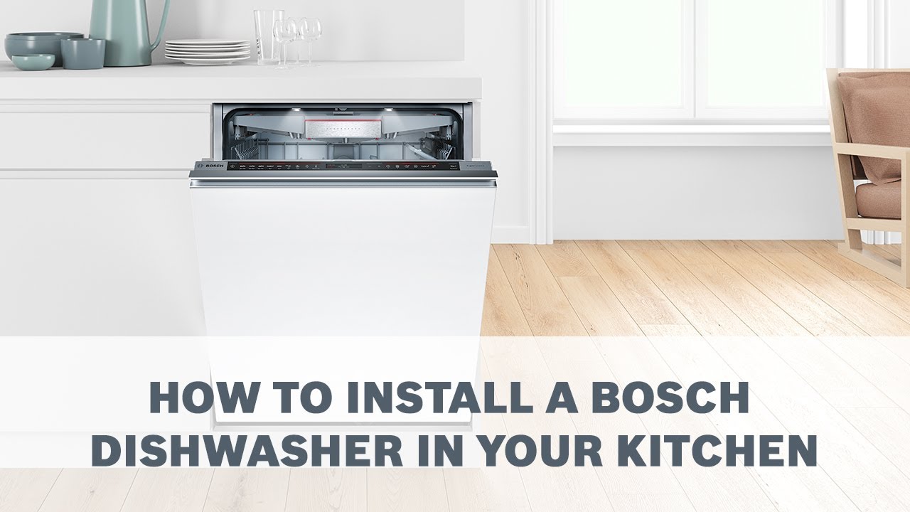 Planning A Dishwasher In Your Kitchen Bosch Dishwasher YouTube