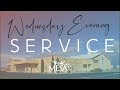 Wednesday Evening Service 06/1/22