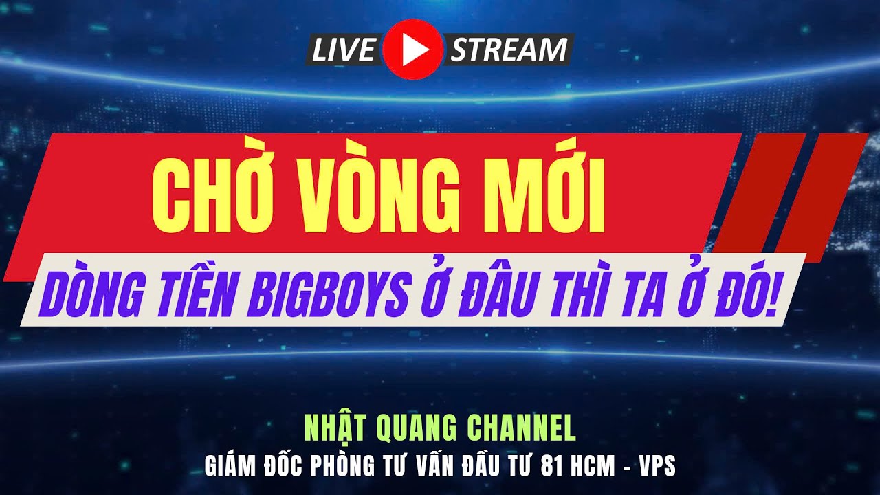 Đầu tư chứng khoán hôm nay|Nhận định thị trường VNIndex|Phân tích cổ phiếu|BIGBOYS Ở ĐÂU TA Ở ĐÓ!