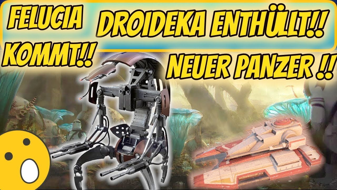 star wars the last jedi DROIDEKA, FELUCIA, NEUER PANZER & MEHR ANGEKÜNDIGT FÜR 2019!! Star Wars Battlefront II Deutsch