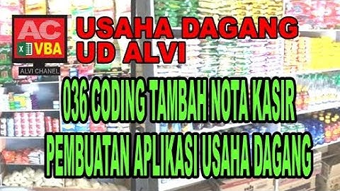 036 Coding Tambah Nota Kasir VBA Excel Pembuatan Aplikasi Usaha Dagang