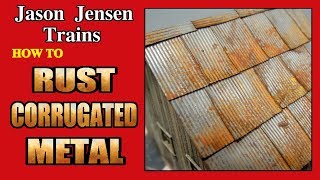 Rusted corrugated metal roof for model railroad structures Episode 009