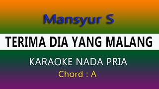 Terima Dia Yang Malang  Mansyur S  Karaoke Tanpa Vokal