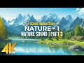 Nature Wonders of the Earth in 4K - Nature Relaxation with Calming Sounds - NATURE - Season 1; Ep. 3